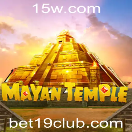 Descubra a Emoção e Aventura do Jogo MayanTemple com Bet 19