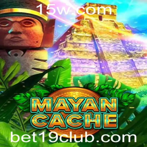 Descubra o Fascinante Mundo de MayanCache com Bet 19
