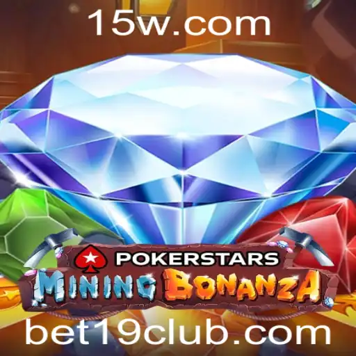 Descubra o Fascinante Universo do Pokerstars e a Estratégia Bet 19