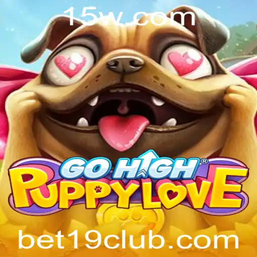 Descobrindo o Mundo Encantador de GoHighPuppyLove com Bet 19